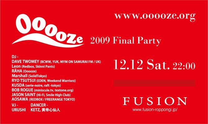 『Ooooze 2009 Final Party』Supported by Ray-Ban  www.ooooze.org 